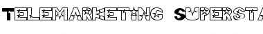 Download Telemarketing Superstar Font