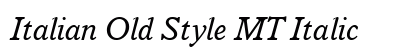 Italian Old Style MT Italic Preview