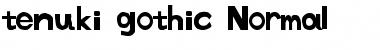 tenuki gothic Normal Font