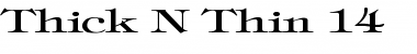 Thick N Thin 14 Regular Font