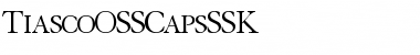 TiascoOSSCapsSSK Font