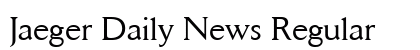 Jaeger Daily News Regular Preview