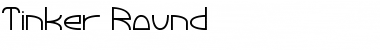 Tinker Round Normal Font