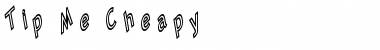 Download Tip Me Cheapy Font Download Tip Me Cheapy Font