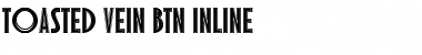 Toasted Vein BTN Inline Font