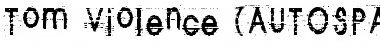 Download Tom Violence Font Download Tom Violence Font