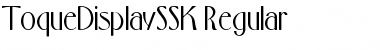 ToqueDisplaySSK Font