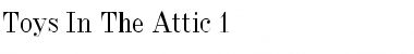 Toys In The Attic 1 Font