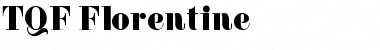 Download TQF_Florentine Font Download TQF_Florentine Font