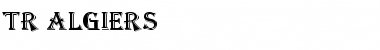 Download TR Algiers Font Download TR Algiers Font