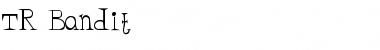 Download TR Bandit Font Download TR Bandit Font