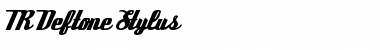 Download TR Deftone Stylus Font Download TR Deftone Stylus Font