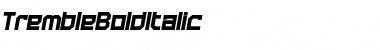 Tremble Bold Font Tremble Bold Font