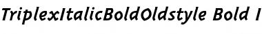 TriplexItalicBoldOldstyle Bold Italic Font