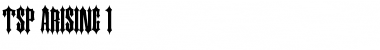 Download tsp arising 1 Font Download tsp arising 1 Font