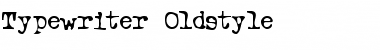 Typewriter Oldstyle Font Typewriter Oldstyle Font