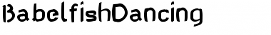 BabelfishDancing Font