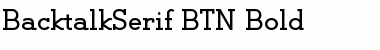BacktalkSerif BTN Bold Font
