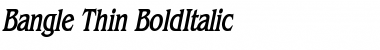 Bangle Thin BoldItalic Font