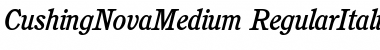 CushingNovaMedium RegularItalic Font