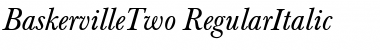 BaskervilleTwo RegularItalic Font