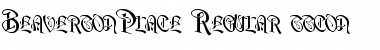 BeavertonPlace Font