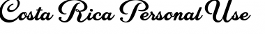 Costa Rica Personal Use Font