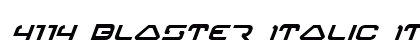 4114 Blaster Italic Italic preview