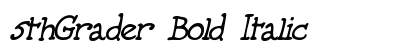 5thGrader Bold Italic Preview