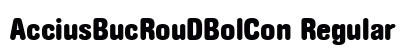 AcciusBucRouDBolCon Regular preview