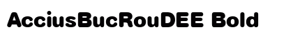 AcciusBucRouDEE Bold preview