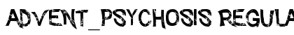 Advent_Psychosis Regular preview