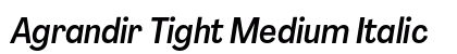 Agrandir Tight Medium Italic preview