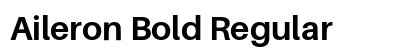 Aileron Bold Regular preview