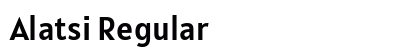 Alatsi Regular preview