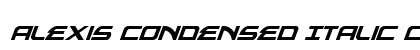 Alexis Condensed Italic Condensed Italic preview