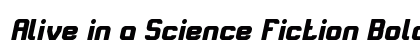 Alive in a Science Fiction Bold Italic preview
