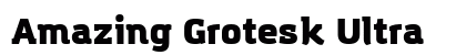 Amazing Grotesk Ultra preview