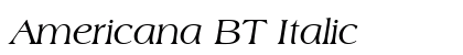 Americana BT Italic Preview