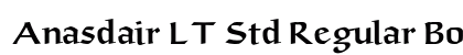 Anasdair LT Std Regular Bold preview