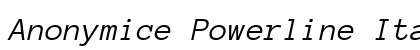 Anonymice Powerline Italic preview