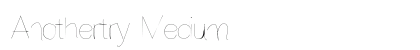 Anothertry Medium preview