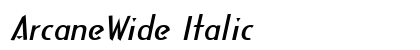 ArcaneWide Italic Preview