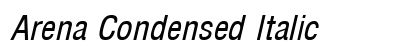 Arena Condensed Italic Preview