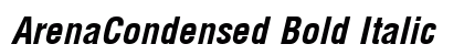 ArenaCondensed Bold Italic Preview