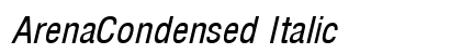 ArenaCondensed Italic Preview