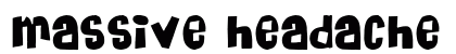 Massive Headache Regular preview