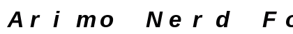 Arimo Nerd Font Mono Bold Italic preview