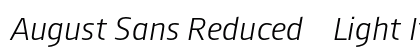 August Sans Reduced 46 Light Italic Preview