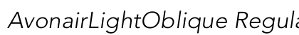 AvonairLightOblique Regular preview